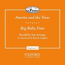 Amrita and the Trees/Big (Classic Tales)