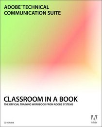 Adobe Technical Communication Suite Classroom in a Book