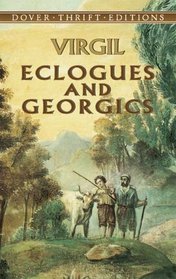 Eclogues and Georgics (Thrift Edition)