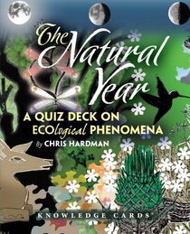 The Natural Year: A Quiz Deck on ECOlogical Phenomena Knowledge Cards Deck