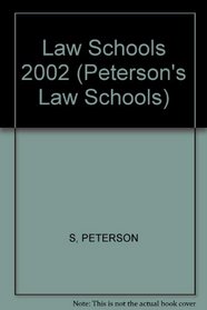 Law Schools 2002 (Peterson's Law Schools, 2002)