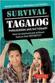 Survival Tagalog Phrasebook & Dictionary: How to Communicate Without Fuss or Fear Instantly! (Survival Series)