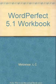 Wordperfect 5.1 Workbook and Disk