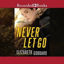Never Let Go (The Uncommon Justice Series)
