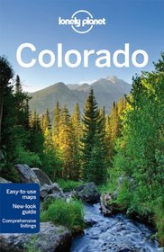 Lonely Planet Colorado (Travel Guide)