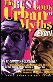 The Best Book of Urban Myths Ever! (Best Book Of... (Carlton))