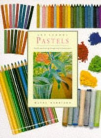 Pastels: Step-By-Step Teaching Through Inspirational Projects (Art School)