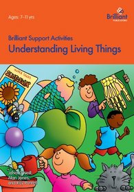 Understanding Living Things (Brilliant Support Activities)