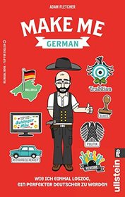 Make Me German (German and English Edition)