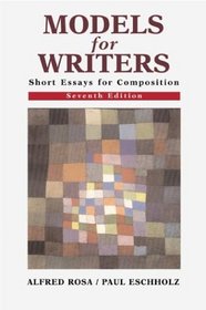 Models for Writers: Short Essays for Composition