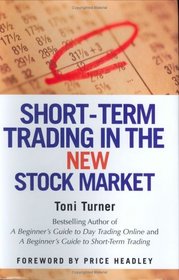 Short-Term Trading in the New Stock Market