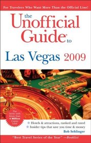 The Unofficial Guide to Las Vegas 2009 (Unofficial Guides)