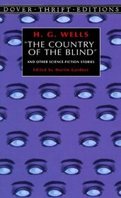 The Country of the Blind and Other Science-Fiction Stories