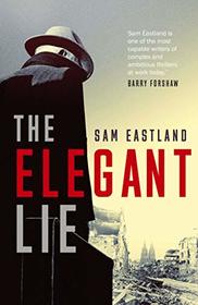 The Elegant Lie: A Novel