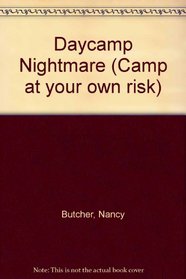 Daycamp Nightmare (Ghost Writer - Camp at Your Own Risk)