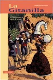 Classic Literary Adaptation: La Gitanilla (Classic Literary Adaptation)