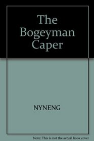 The Bogeyman Caper (Eagle-Eye Ernie)