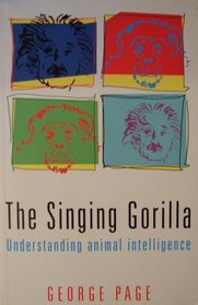 The Singing Gorilla: Understanding Animal Intelligence