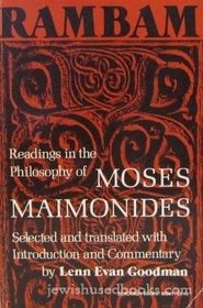 Rambam: Readings in the philosophy of Moses Maimonides