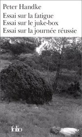 Essai sur la fatigue, essai sur le juke-box, essai sur la journe russie