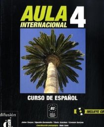 Aula Internacional 4. Lehr- und Arbeitsbuch mit CD