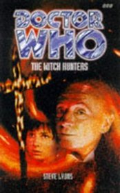 The Witch Hunters (Doctor Who: Past Doctor Adventures, No 9)