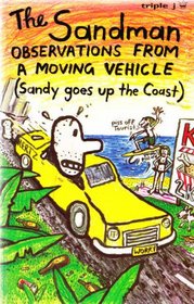 THE SANDMAN: Observations from a Moving Vehicle (Sandy Goes Up the coast)