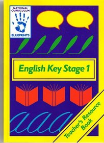 English: Teachers' Resource Book Key Stage 1 (Blueprints)