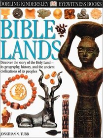 Eyewitness: Bible Lands (Eyewitness Books)