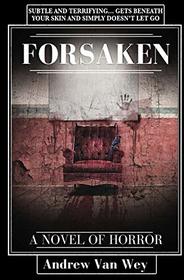 Forsaken: A Novel of Horror