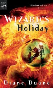 Wizard's Holiday (Turtleback School & Library Binding Edition) (Young Wizards)