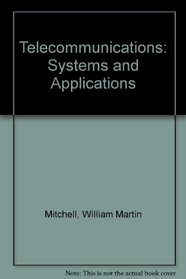 Telecommunications: Systems and Applications