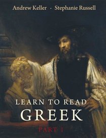 Learn to Read Greek: Textbook, Part 1