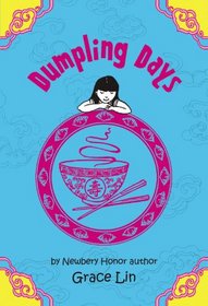 Dumpling Days (Pacy Lin, Bk 3)
