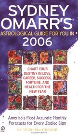 Sydney Omarr's Astrological Guide for You in 2006 (Sydney Omarr's Astrological Guide for You in (Year))