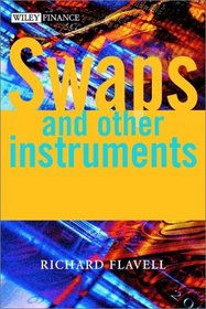 Swaps and Other Instruments (With CD-ROM)