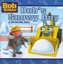 Bob's Snowy Day (Bob the Builder)