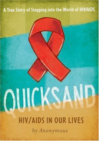 Quicksand: HIV/AIDS in Our Lives