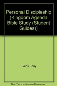The Kingdom Agenda: For Personal Discipleship
