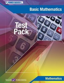 Basic Mathematics Test Pack (Power Basics)