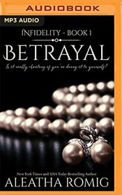 Betrayal (Infidelity)