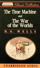 The Time Machine and The War of the Worlds (Bookcassette(r) Edition)