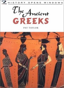 The Ancient Greeks (History Opens Windows)