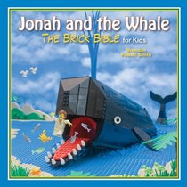 Jonah and the Whale: The Brick Bible for Kids