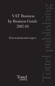 Tolley's Vat Business by Business Guide 2002-03
