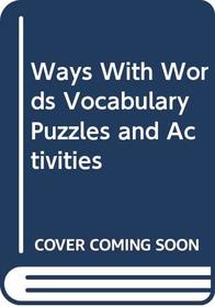 Ways With Words Vocabulary Puzzles and Activities