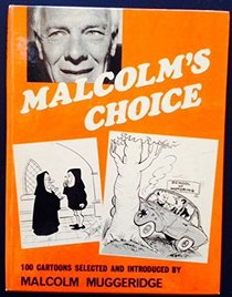 Malcolm's choice: A collection of cartoons;