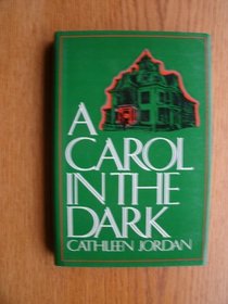 A Carol in the Dark