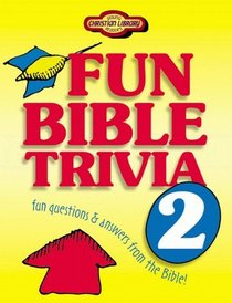 Fun Bible Trivia 2 (Young Reader's Christian Library)