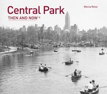 Central Park: Then and Now